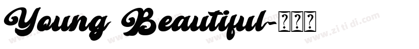 Young Beautiful字体转换